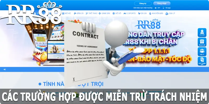 Các trường hợp được miễn trừ trách nhiệm tại RR88