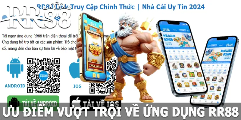 Có nên tải ứng dụng RR88 về thiết bị điện thoại của bạn không?