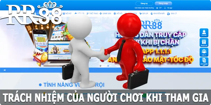 Trách nhiệm của người chơi khi tham gia chơi tại RR88